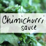 Salads, grilled chicken & steak become extraordinary meals with this Easy Chimichurri Sauce with garlic and onion.