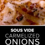sous vide caramelized onions in beer with salt and pepper