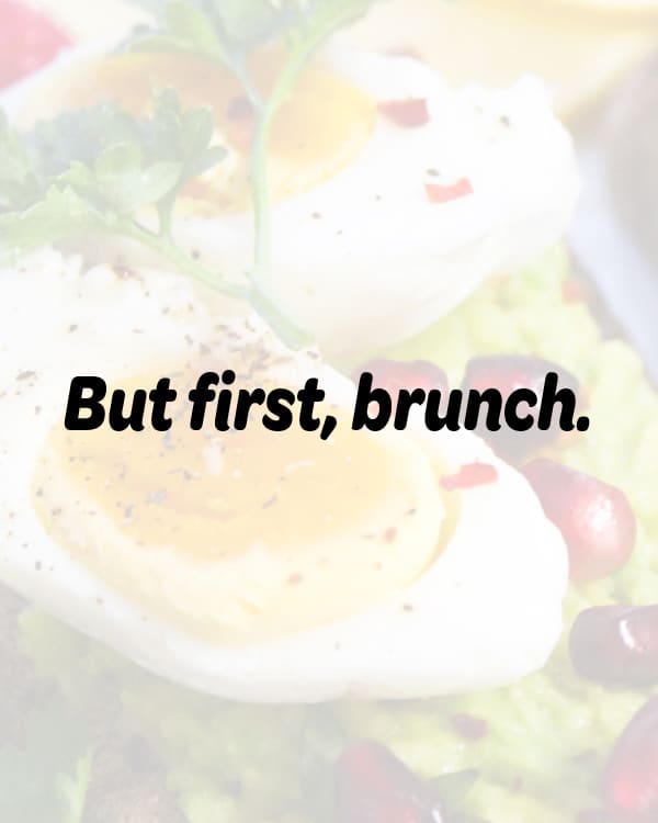 quote about brunch