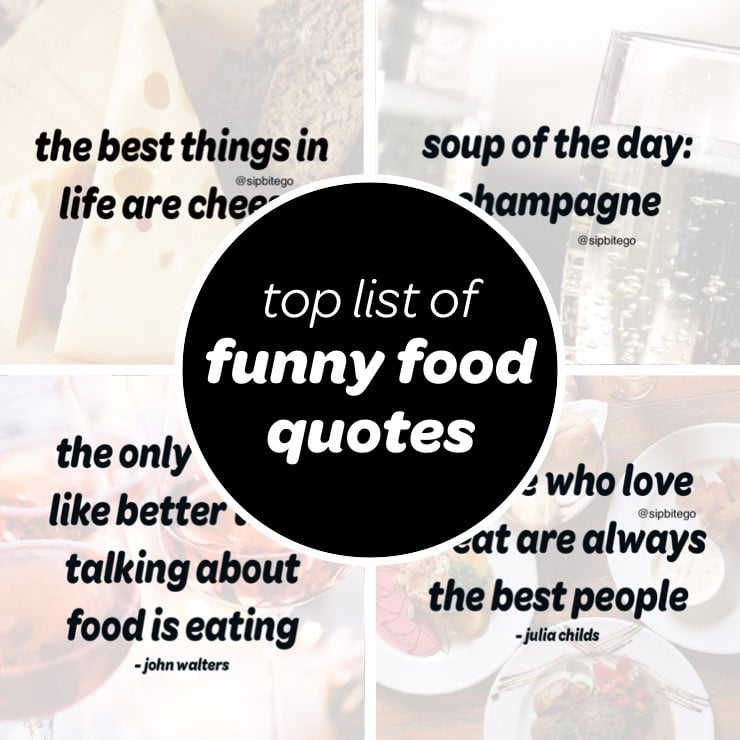 Funny Quotes About Food (You Can Share or Print!) - Sip Bite Go