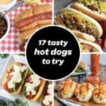 collage of gourmet hot dogs for hot dog bars and potlucks