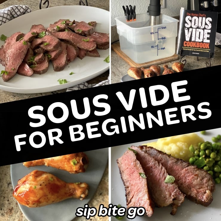 sous vide for beginners collage with steaks chicken and sous vide cookbook