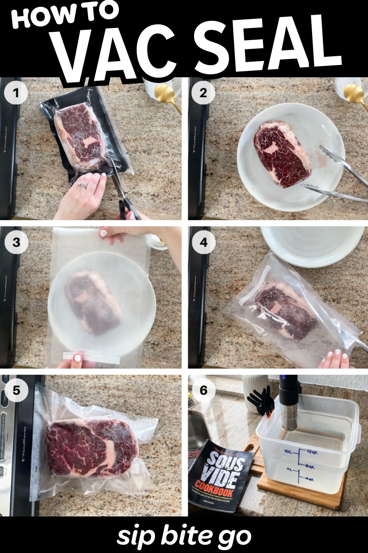 How To Vacuum Seal Ribeye For Sous Vide Cooking - Sip Bite Go