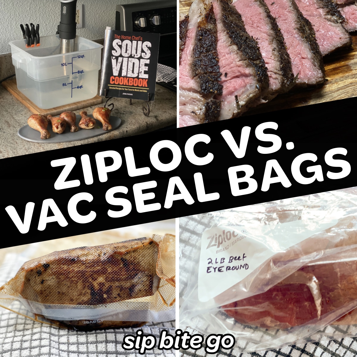 Ziploc VS Vacuum Sealed Bags For Sous Vide Cooking