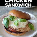 PINterest pin for Caprese Chicken Sandwiches With Mozzarella And Balsamic Dressing