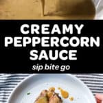 Creamy Peppercorn Sauce Recipe Pinterest pin