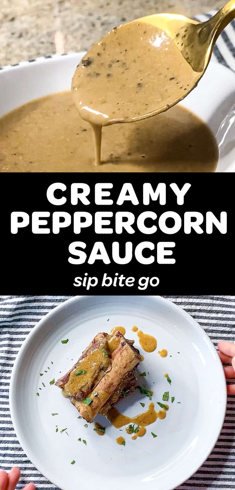 Creamy Peppercorn Sauce Recipe For Steak and Beef - Sip Bite Go