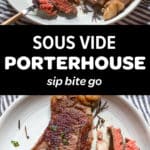 sous vide porterhouse steak collage with text overlay