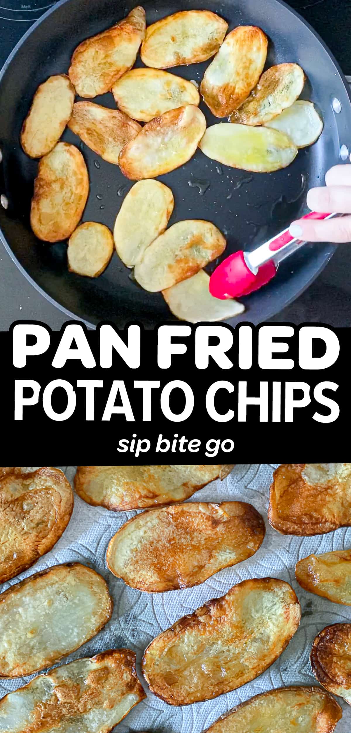 Pan Fried Potato Chips Small Batch from Scratch (+ VIDEO) Sip Bite Go