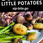 Potatoes, steak and veggies on white plate with recipe title text overlay.