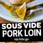 Text overlay with sous vide pork loin and recipe photos.