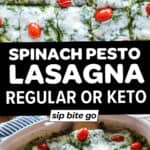 Collage with images of keto friendly Spinach Pesto Lasagna with almond flour noodles and text overlay.