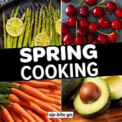 Spring Foods Produce Collage with text overlay of spring cooking recipes and avocado, cherries, asparagus and carrots.