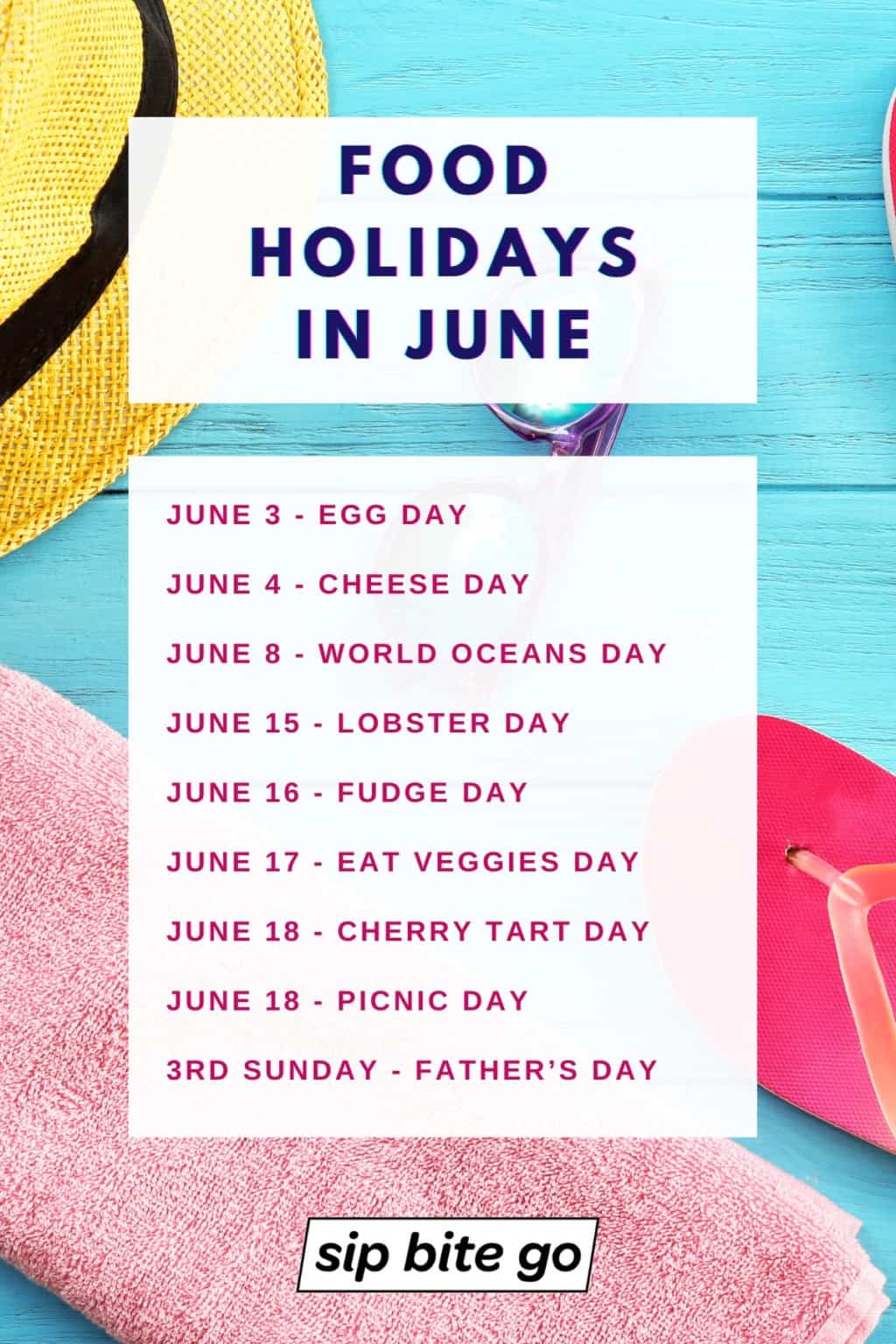 June Food Holidays [2022 List + Recipe Ideas] Sip Bite Go