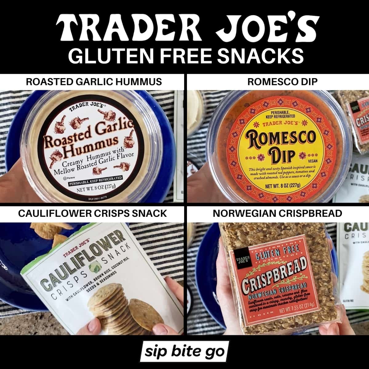 Best Trader Joe's Gluten Free Snacks with hummus, romesco dip, cauliflower crisps snack, and norwegian crispbread.