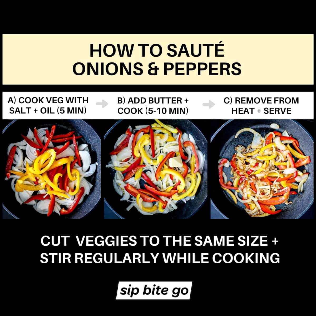 Infographic collage of images with captions demonstrating how to cook onions and peppers on the stove with the saute method in a pan with olive oil and butter.