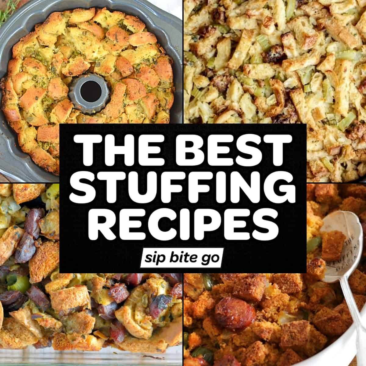 https://sipbitego.com/wp-content/uploads/2021/08/Best-Stuffing-Recipes-Sip-Bite-Go.jpg