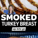 Smoked Turkey Breast Traeger Recipe photos with text overlay.