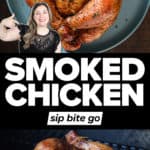 Smoked Whole Chicken Traeger recipe images with text overlay