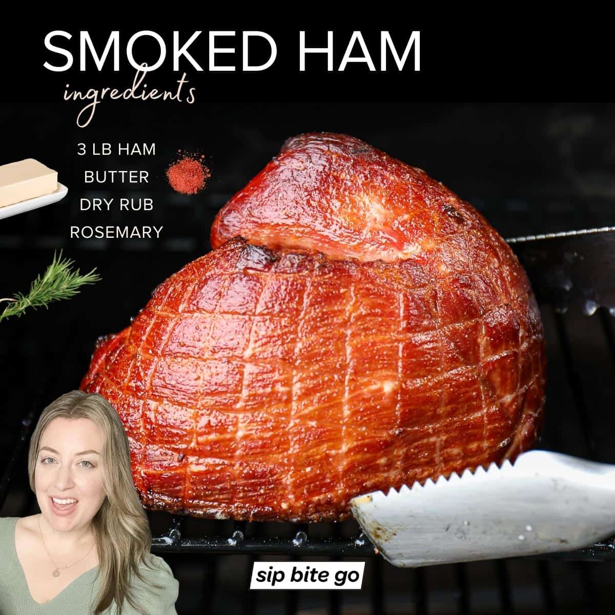 Infographic with ingredients for making smoked ham on the traeger grill with captions