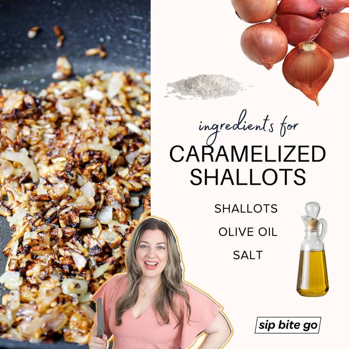 Infographic with list of ingredients to make caramelized shallots