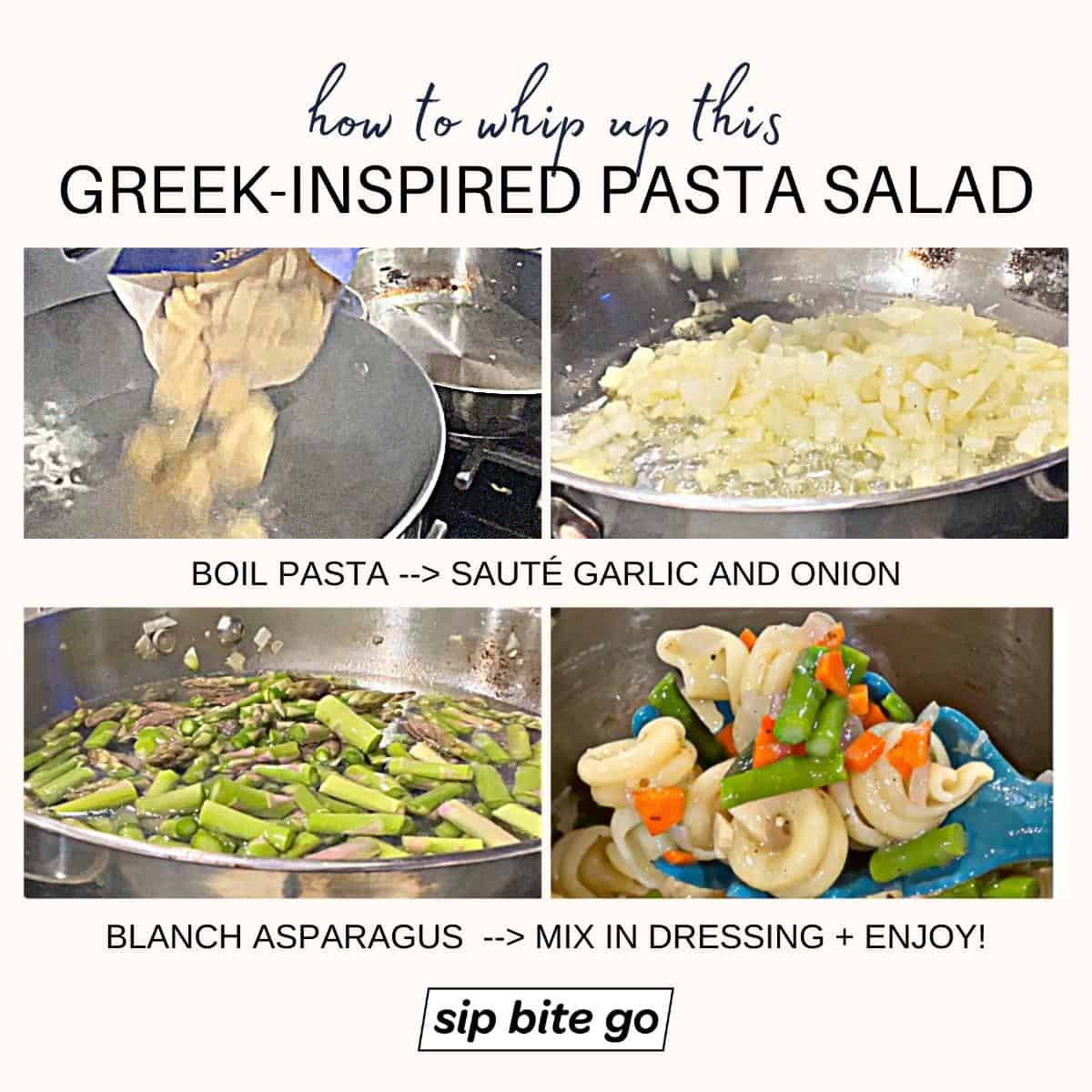 infographic showing how to make recipe for Greek pasta salad dish