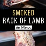 Traeger Smoked Rack of Lamb Frenched Recipe Images With Text Overlay