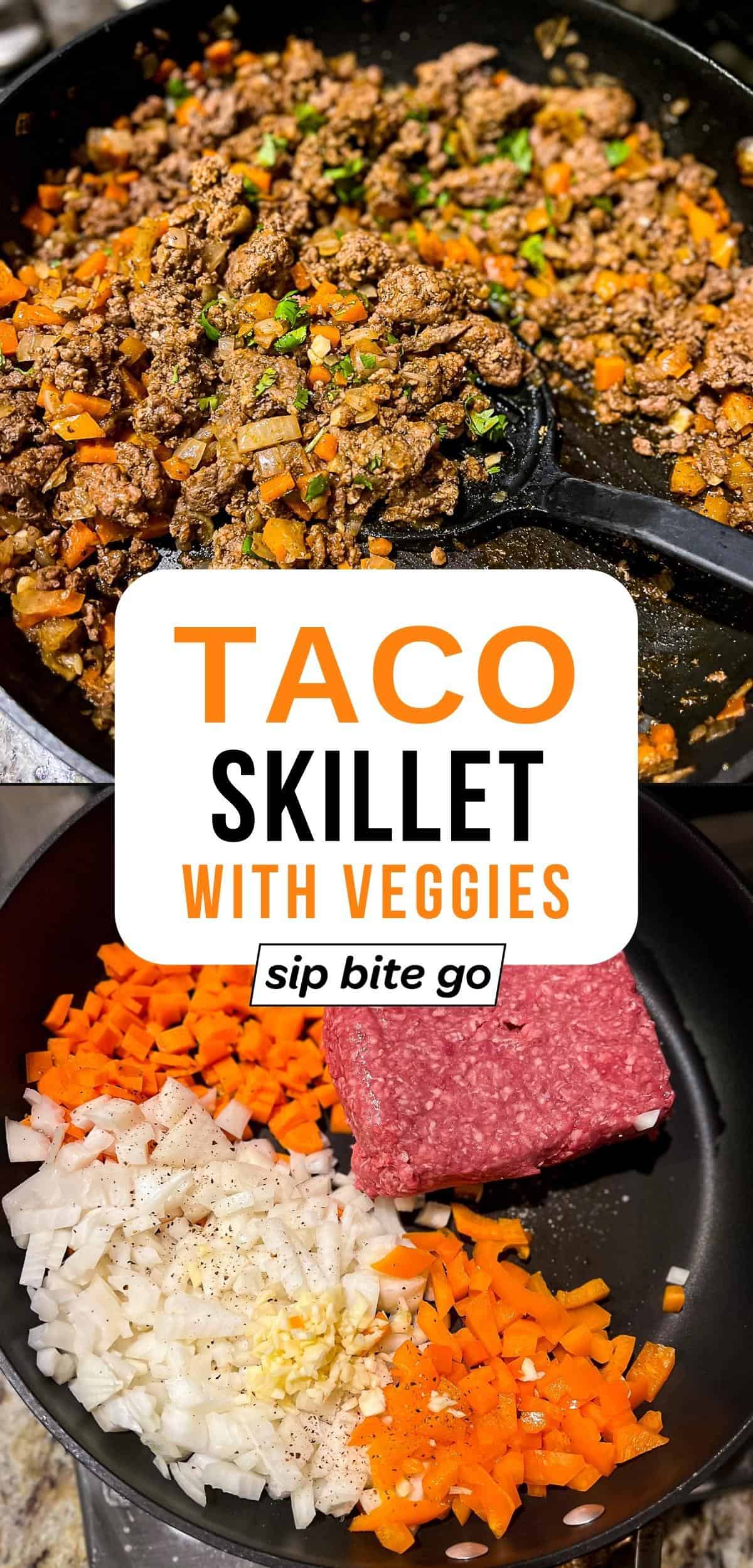 Easy Ground Beef And Vegetables Taco Skillet - Sip Bite Go