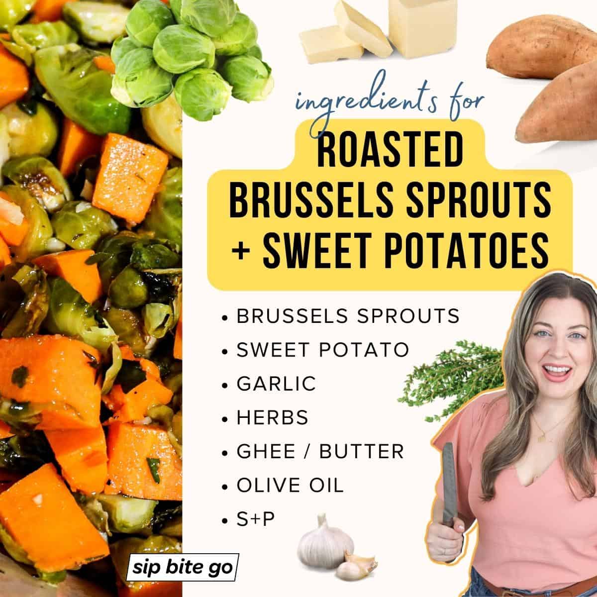 Infographic with ingredients list for Oven Roasted Brussel Sprouts And Sweet Potatoes