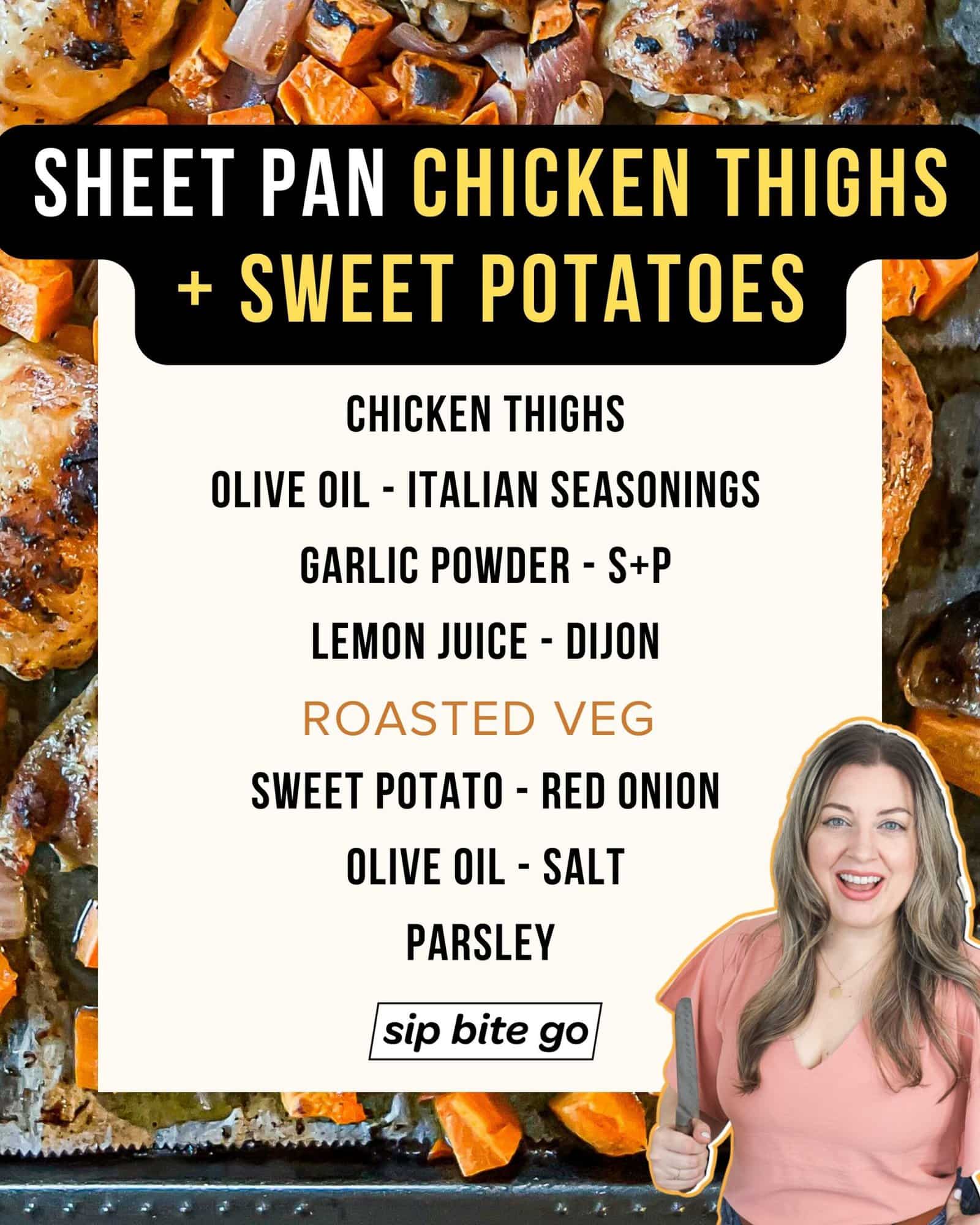 Infographic with list of ingredients to make sheet pan chicken thigh dinner with vegetables