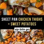 Oven Roasted Sheet Pan Chicken Thighs Baked With Sweet Potatoes with text overlay
