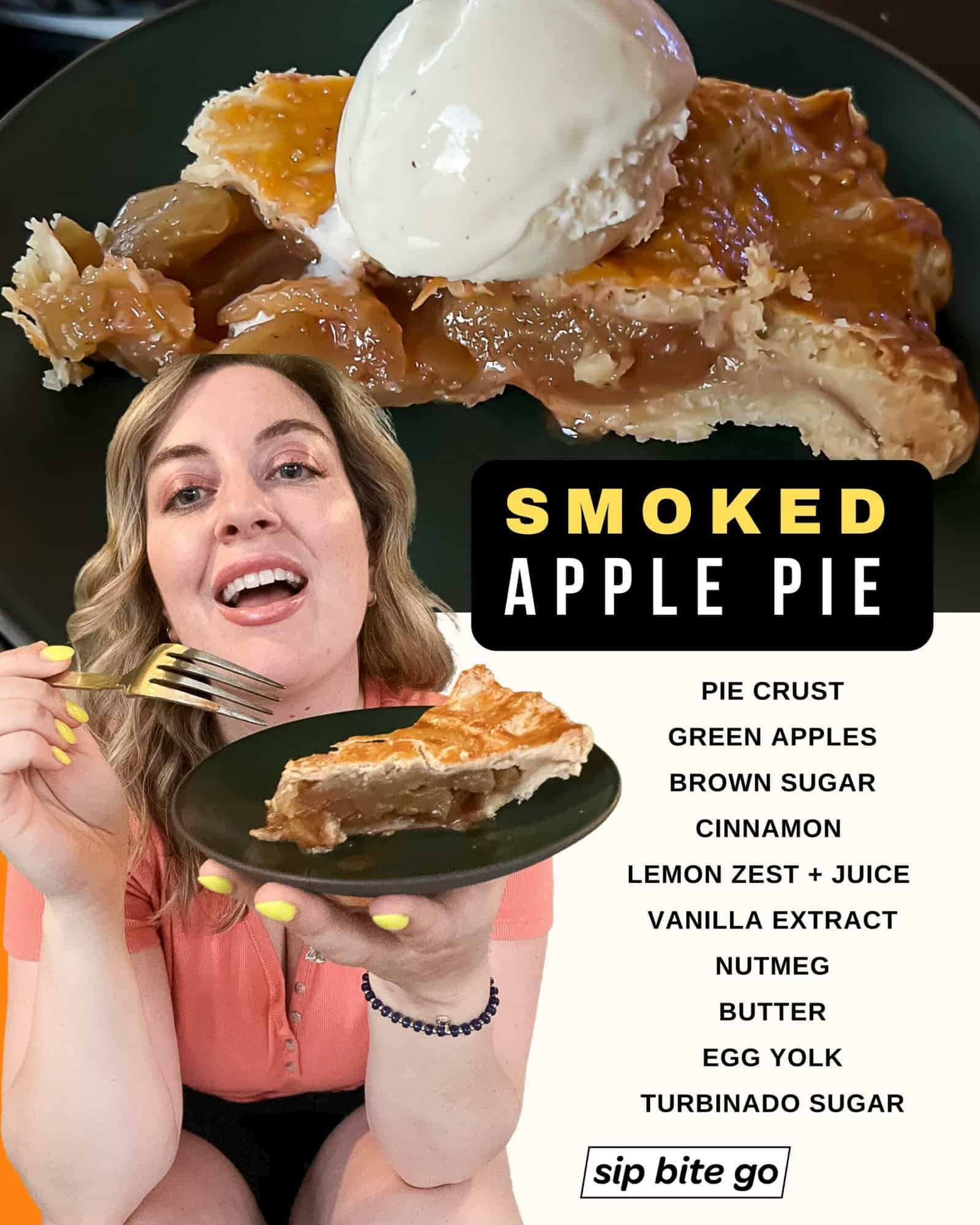 Infographic demonstrating ingredients for cooking Traeger smoked apple pie on the Pellet grill with Jenna Passaro Sip Bite Go food blogger