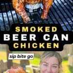 Traeger Smoked Beer Can Chicken With BBQ Sauce Recipe Images with text overlay and Jenna Passaro Smoked Foods Blogger of Sip Bite Go
