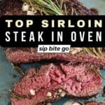 Top sirloin steak in oven recipe image with text overlay
