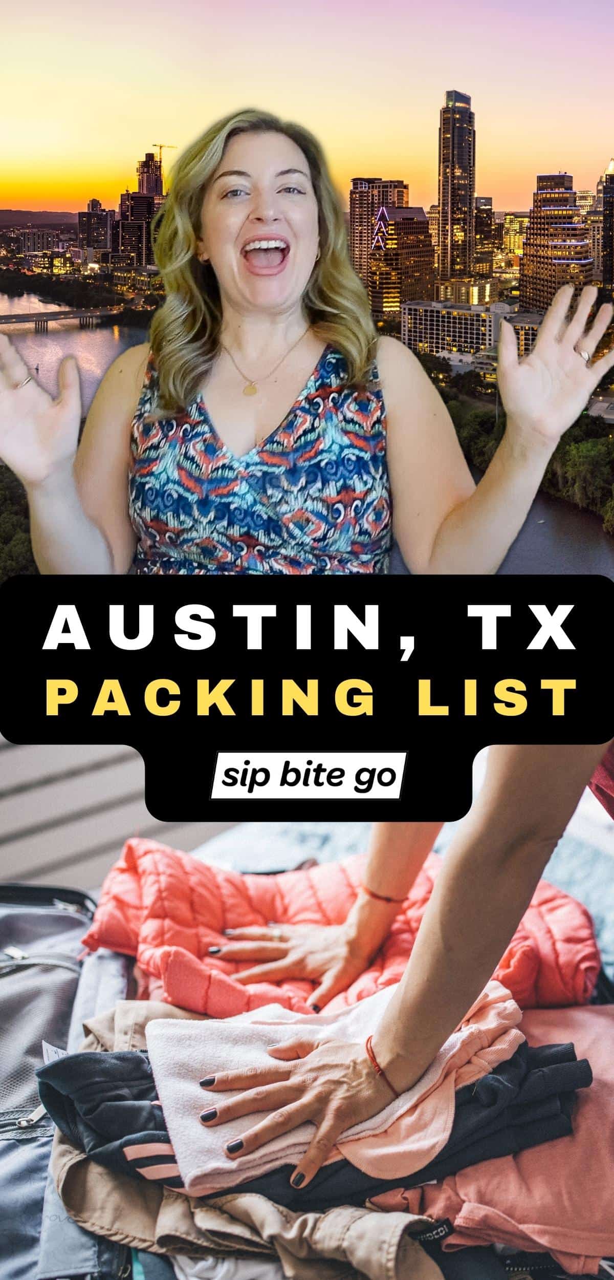 Austin Texas Packing List For Family with Toddler Kids with text overlay Sip Bite Go