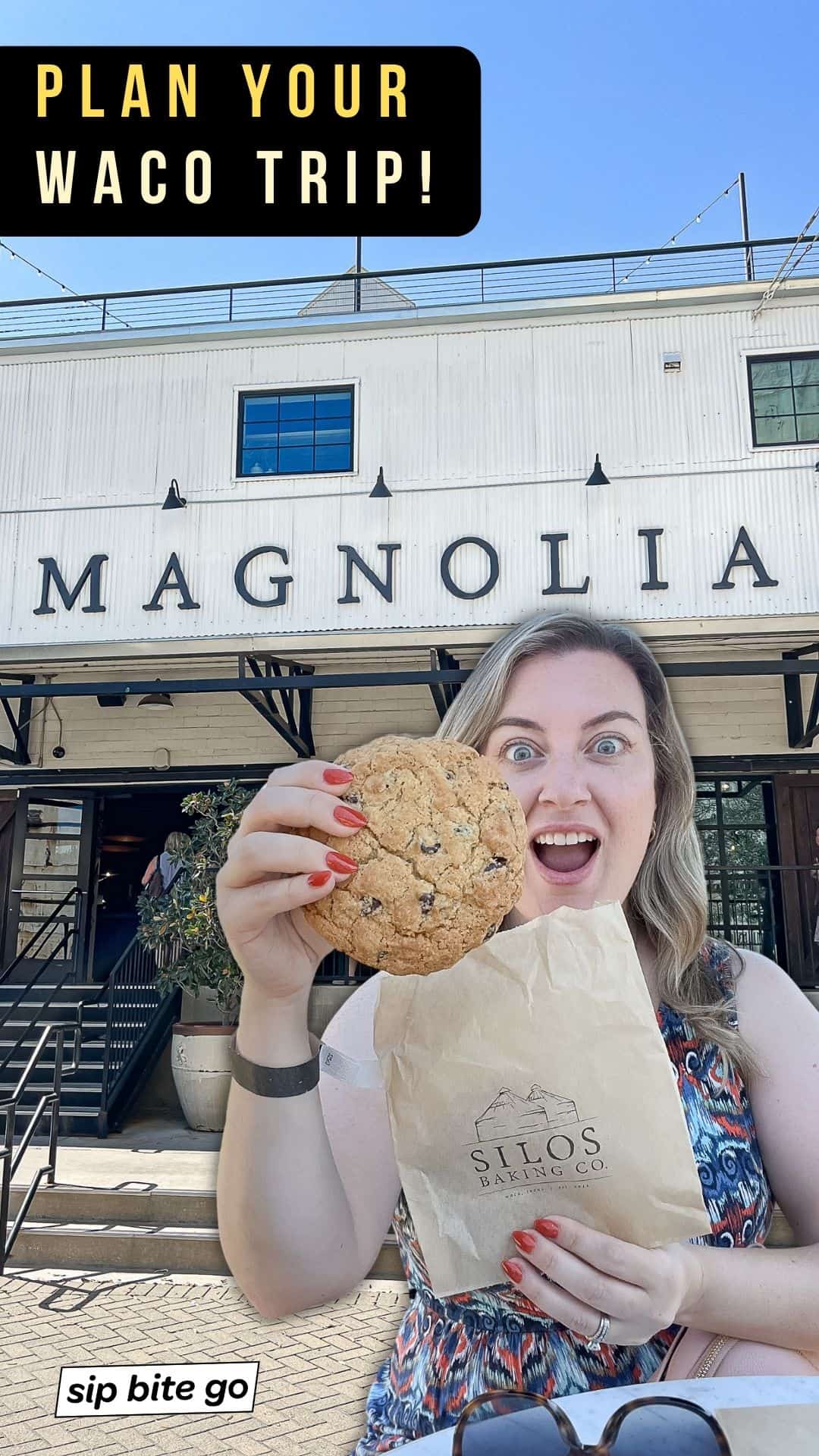 Magnolia Store Front with Waco Trip Planning text overlay and Jenna Passaro travel blogger of Sip Bite Go 