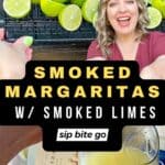 Smoked Margarita Recipe with smoked Traeger limes and jenna passaro food blogger from Sip Bite Go