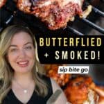Traeger Smoked Butterflied Chicken Legs with text overlay and smoked foods blogger Jenna Passaro from Sip Bite Go