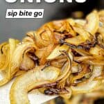 easy griddled onions recipe with text overlay and closeup of flattop grill cooked onions