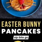 Easter Bunny Pancakes Ideas Recipes with text overlay and Sip Bite Go logo
