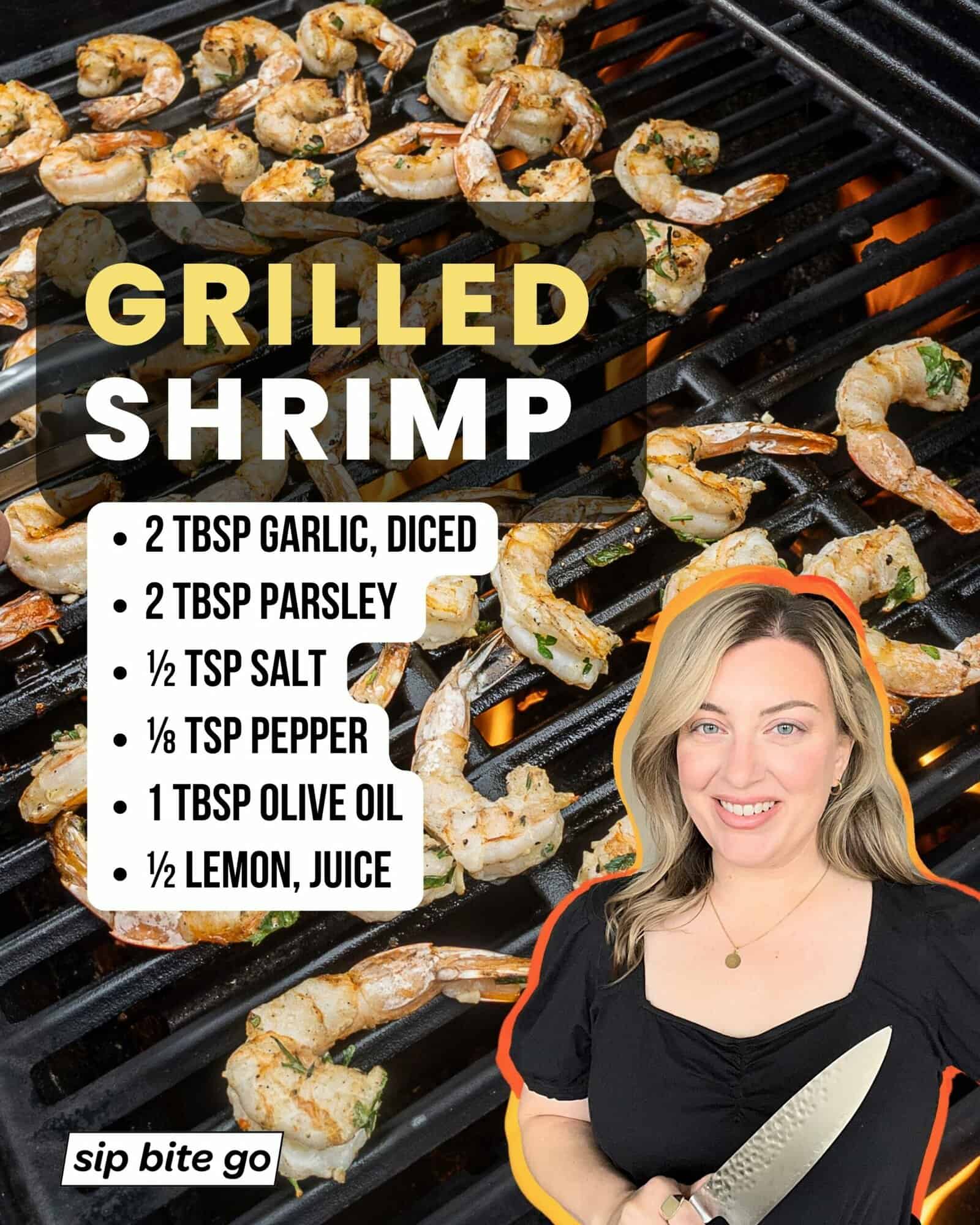 Infographic with ingredients for grilling jumbo shrimp on the gas grill from Weber with Jenna Passaro and Sip Bite Go logo