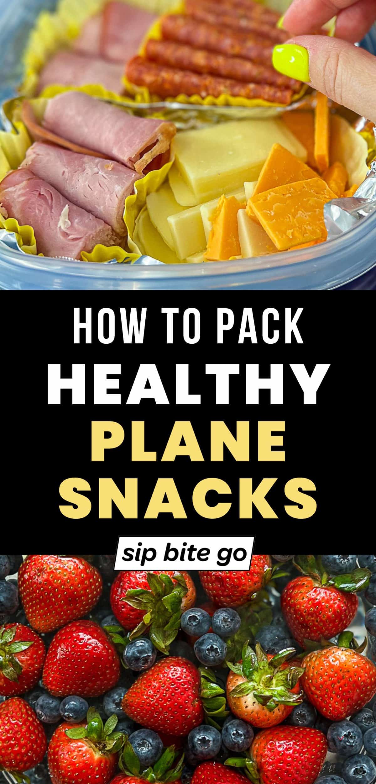 how to pack healthy plane snacks text overlay with kids snack kit for flying on vacation Sip Bite Go