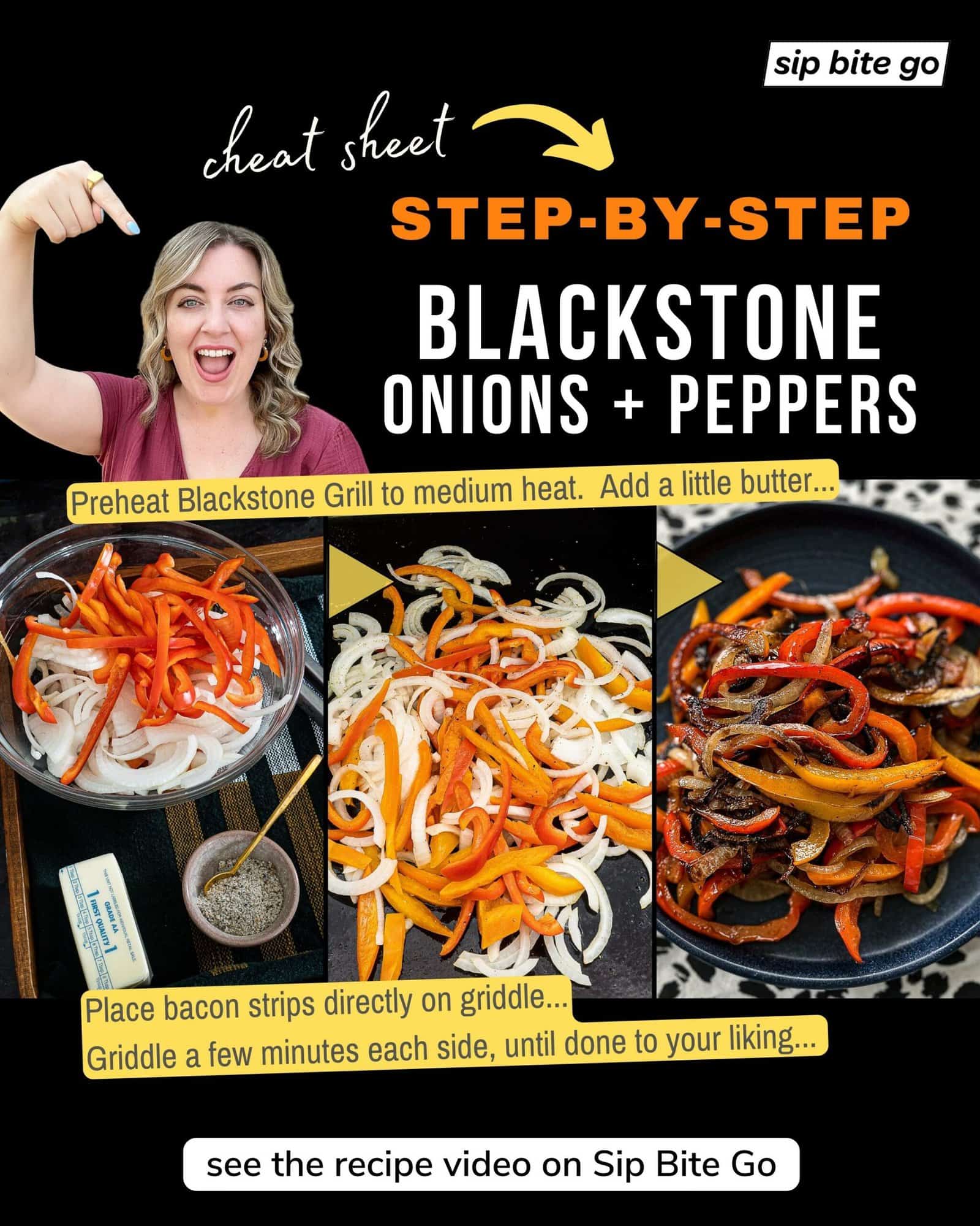 Infographic demonstrating how to cook peppers and onions on Blackstone Grill with descriptive captions and Jenna Passaro with Sip Bite Go logo
