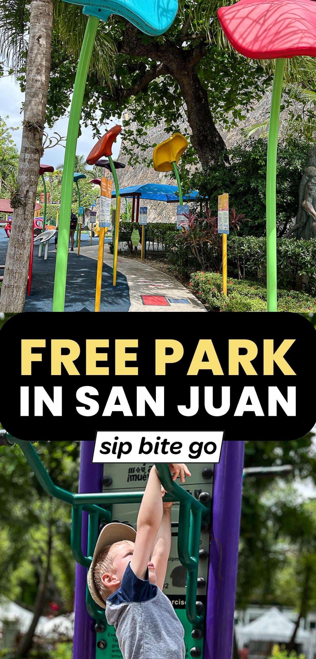 Old San Juan Playground Family Activity with text overlay and Sip Bite Go logo