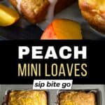 Peach Mini Loaves Recipe with Lemon Icing and text overlay with Sip Bite Go logo