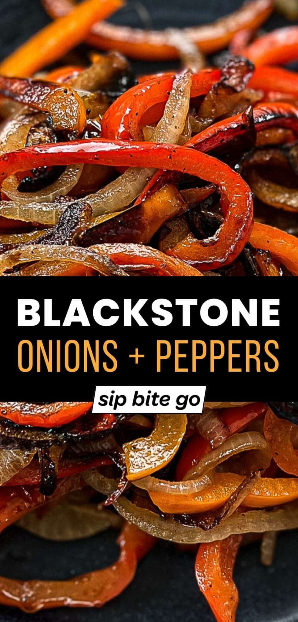 How To Cook Peppers and Onions on Blackstone Sip Bite Go