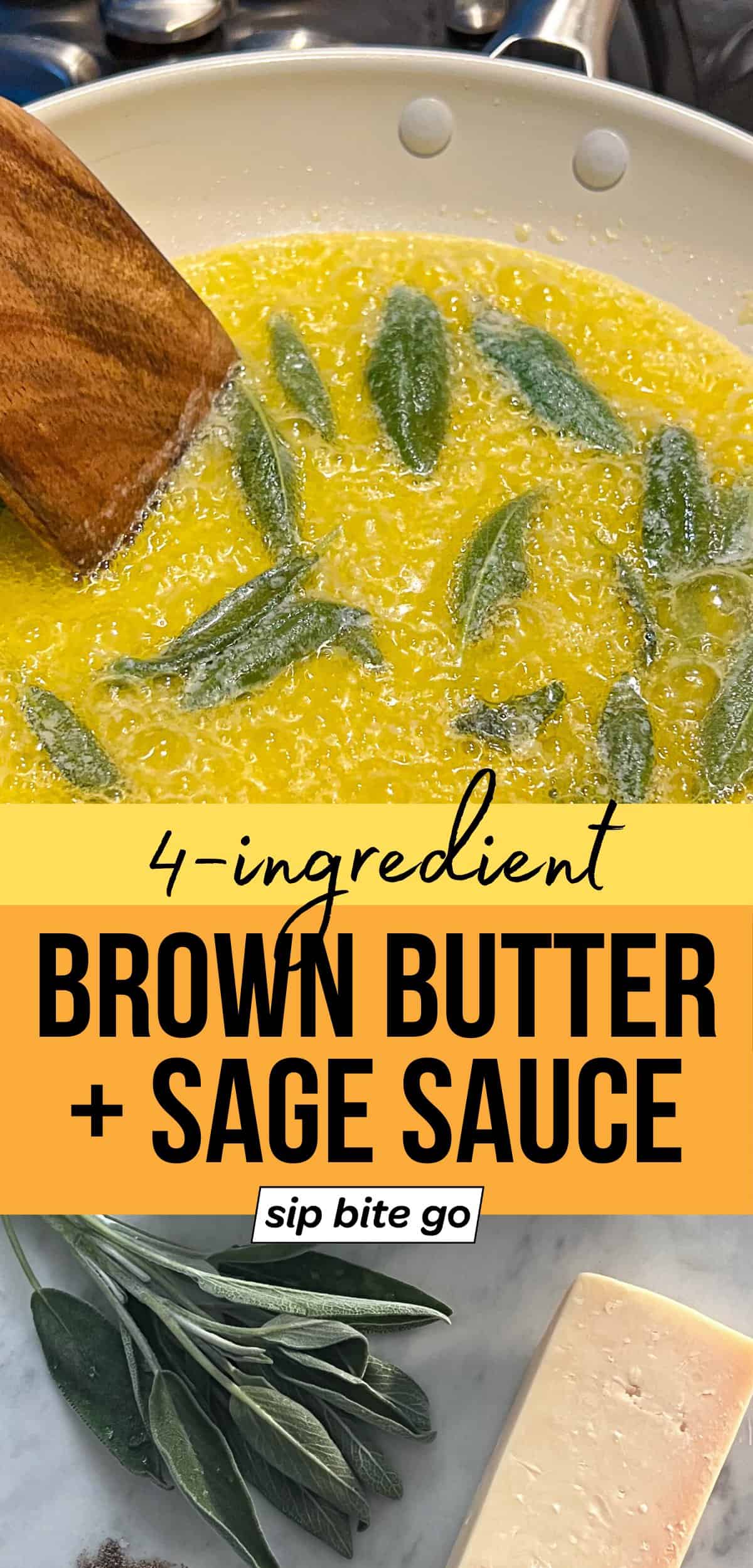 Brown Butter Sage Sauce with Butternut Squash Pasta and text overlay with Sip Bite Go logo