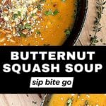Butternut Squash Soup Recipe image with text overlay and Sip Bite Go logo