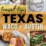 Collage of destinations for a Family-Friendly Travel Ideas for Visiting Waco and Austin with text overlay