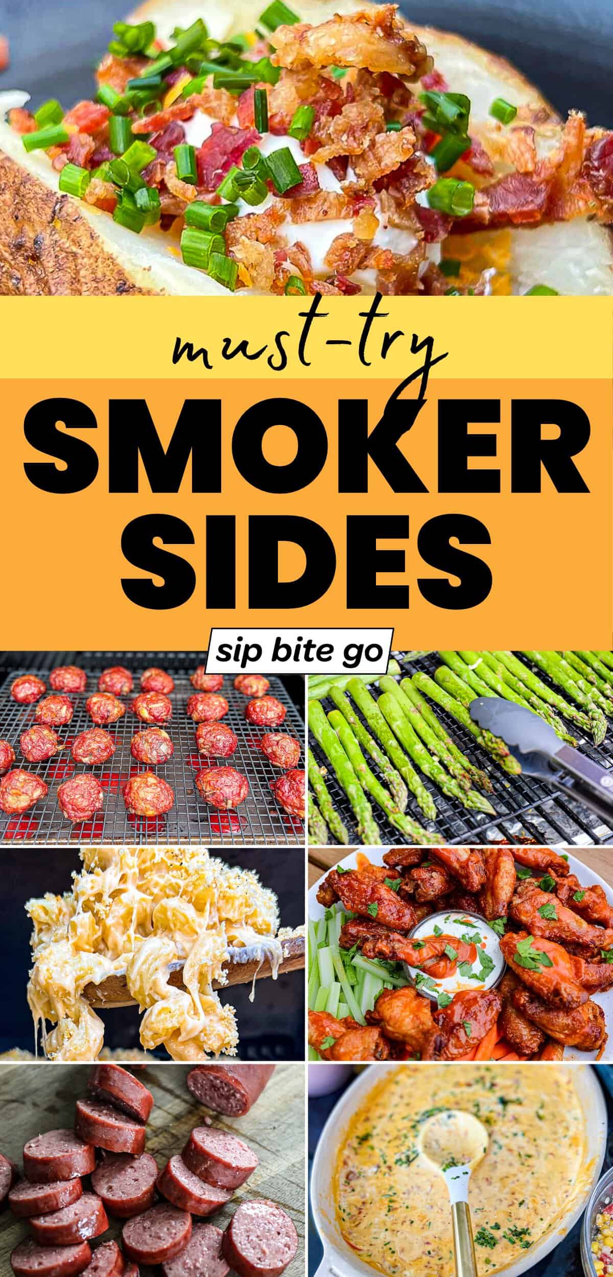 Easy Traeger Smoked Side Dishes Recipes Collage with text overlay and Sip Bite Go logo